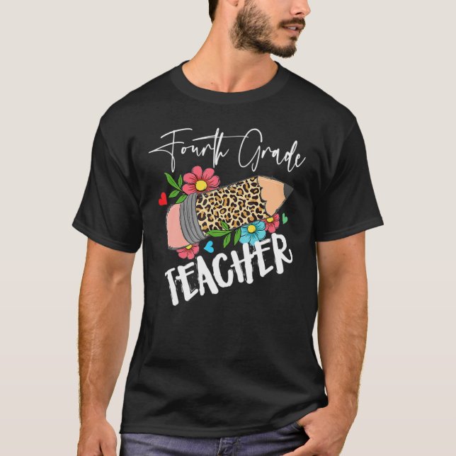 Fourth Grade Leopard Pencil 4th Day Of School Teac T-Shirt (Vorderseite)