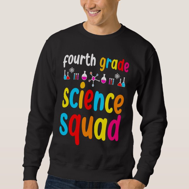 Fourth Grade Science Sweatshirt (Vorderseite)