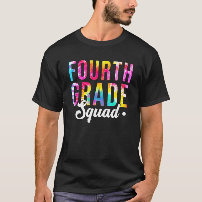 Fourth Grade Squad Tie Dye 4th Grade Teacher Back  T-Shirt (Vorderseite)