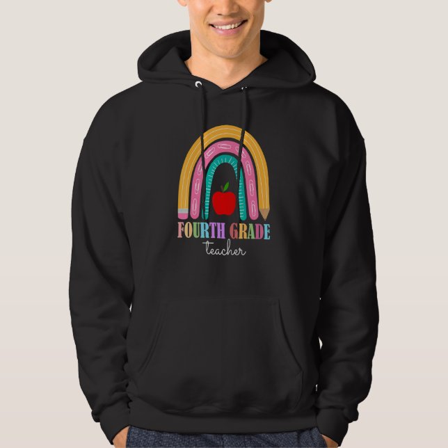 Fourth Grade Teacher Rainbow Pencil Teach Love Ins Hoodie (Vorderseite)