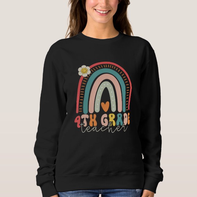 Fourth Grade Teacher Retro Rainbow 4th Grade Team Sweatshirt (Vorderseite)