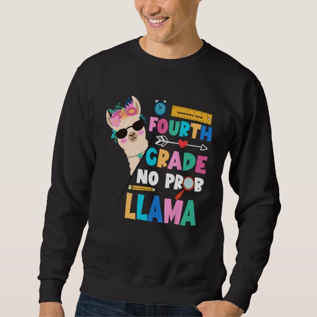Fourth Grade Teacher Student No Prob Llama Back To Sweatshirt (Vorderseite)