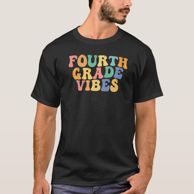 Fourth Grade Vibes 4th Grade Team Retro 1st Day of T-Shirt (Vorderseite)