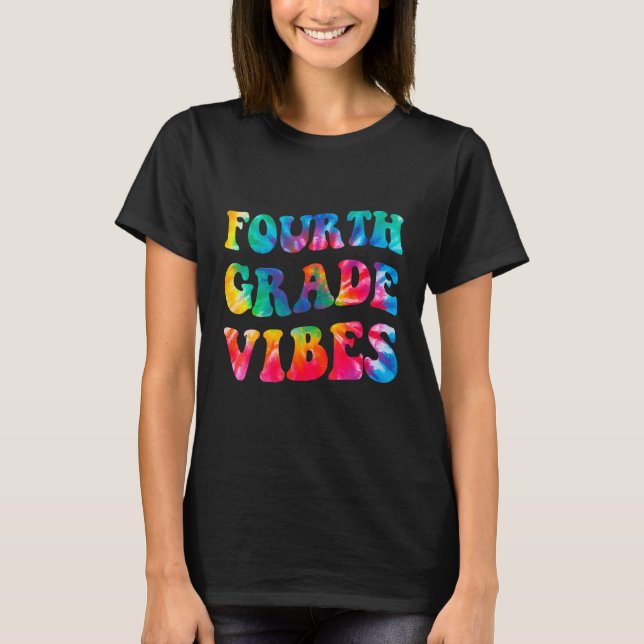 Fourth Grade Vibes Back To School T-Shirt (Vorderseite)
