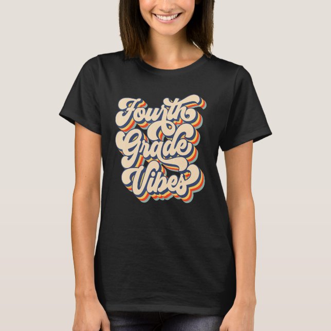 Fourth Grade Vibes First Day Back To School Tie Dy T-Shirt (Vorderseite)