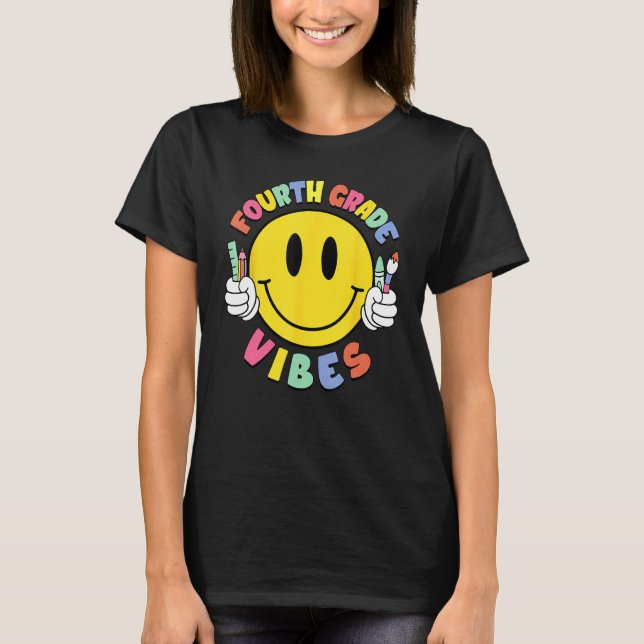 Fourth Grade Vibes Teacher Kid 4th Grade Team Back T-Shirt (Vorderseite)