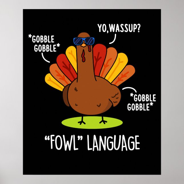 Fowl Language Funny Turkey Puck Dark BG Poster (Vorne)