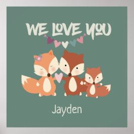 Fox Familie Personalisiert Wir Liebe Sie Poster