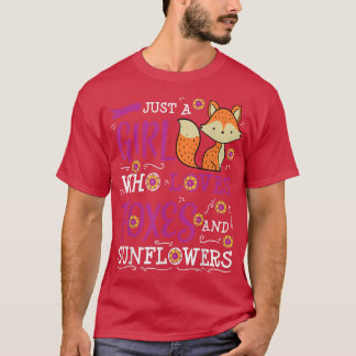 Fox Funny Girl Wer Lieben Sonnenblumen Lover Weibl T-Shirt