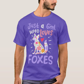 Fox Just a Girl, die Füchse Lieben Geschenk für Fo T-Shirt