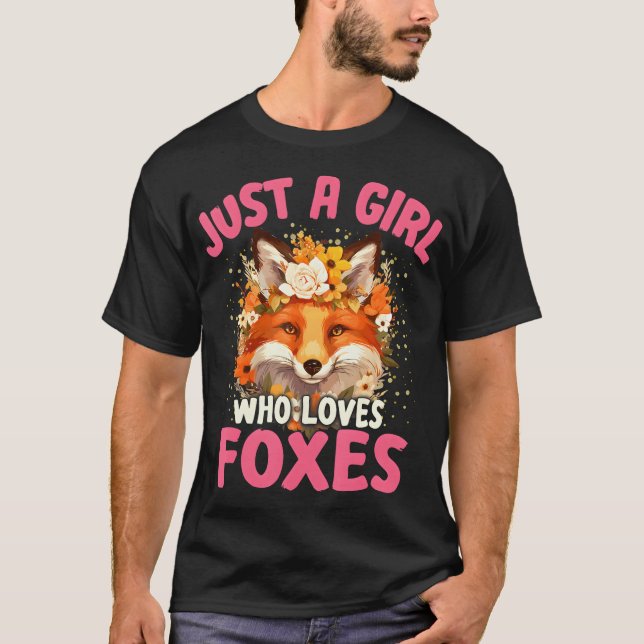Fox Lover nur ein Mädchen, das Füchse Lieben T-Shirt (Vorderseite)