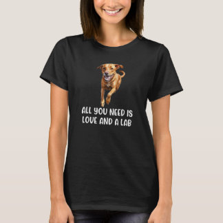 Fox Red Labrador Alles, was Sie brauchen Labrador  T-Shirt