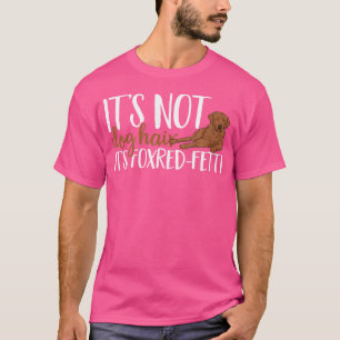 Fox Red Labrador Retriever Es ist kein Hundefresse T-Shirt