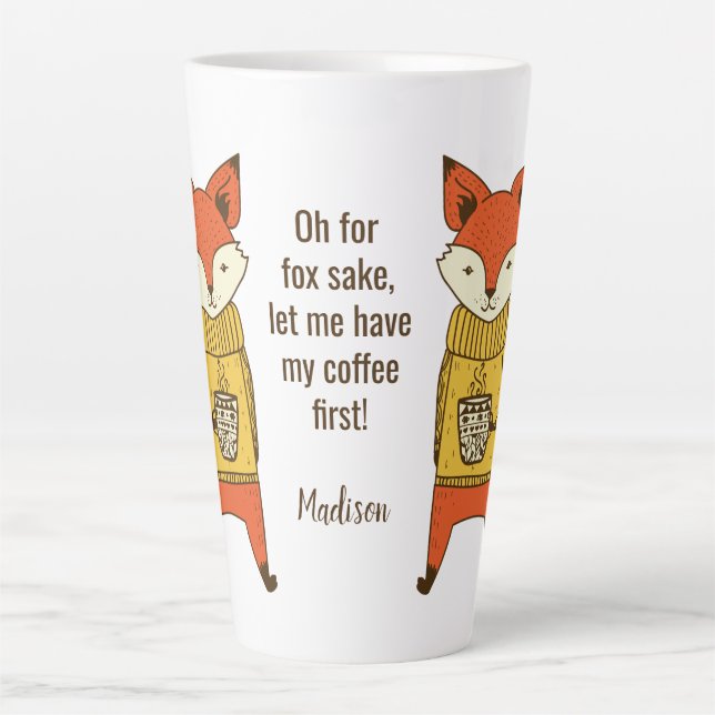 Fox Sake individuelle Name und Text Latte Tasse (Vorderseite)
