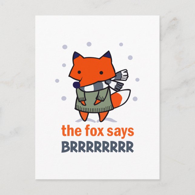 FOX SAYS BRRRRR POSTKARTE (Vorderseite)