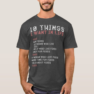 Fox Shirts for Men 10 Things I Want In My Life Shi