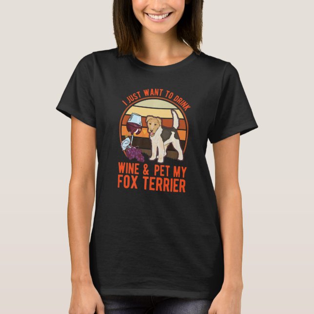 Fox Terrier And Wine Wire Fox Terrier T-Shirt (Vorderseite)