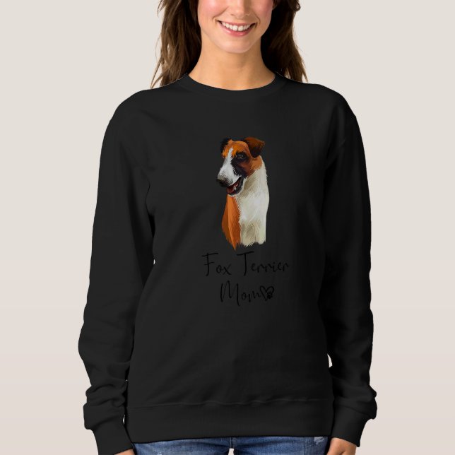 Fox Terrier Mama Niedlich Welpe Downer Fox Terrier Sweatshirt (Vorderseite)