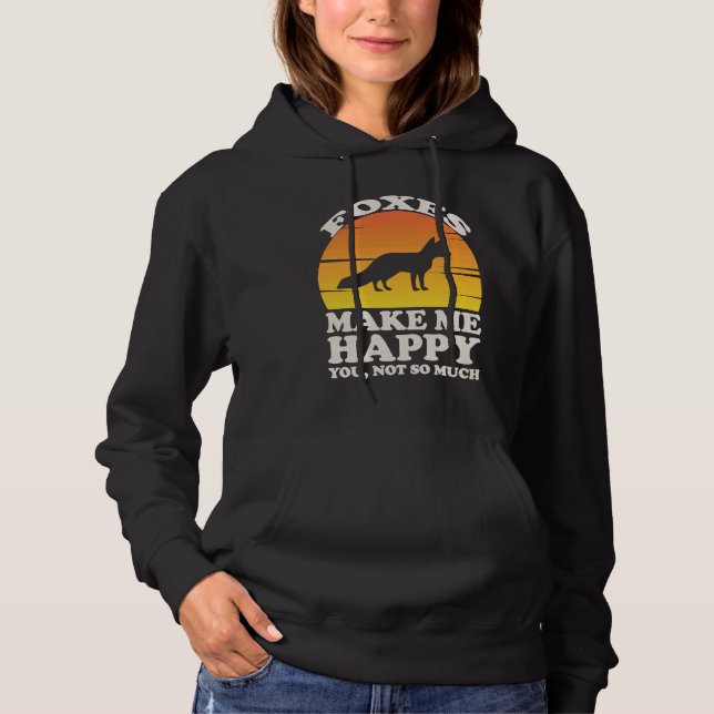 Foxes Make Me Happy, Fox Clothes, Fox Hoodie (Vorderseite)