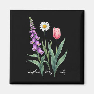 Foxglove Daisy Tulip Blume Design Floral Girl Mama Magnet