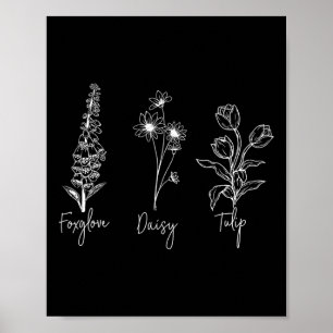 Foxglove Daisy Tulip Subtle Anti Trump Liberal Fem Poster