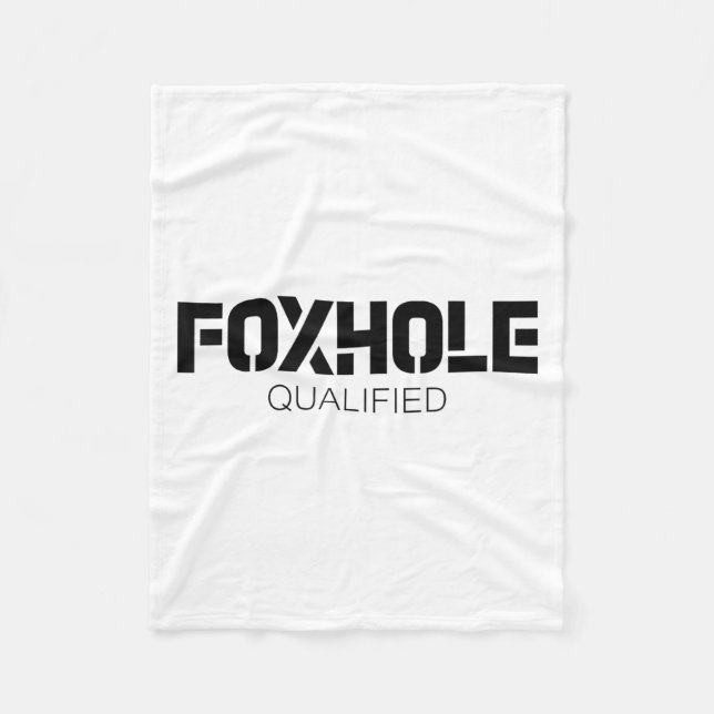 Foxhole Qualified Military Suprter And Lover Motiv Fleecedecke (Vorderseite)