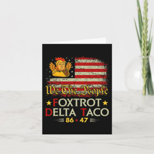 Foxtrot Delta Taco 8647 Los geht's Taco Us Flag Wi Karte