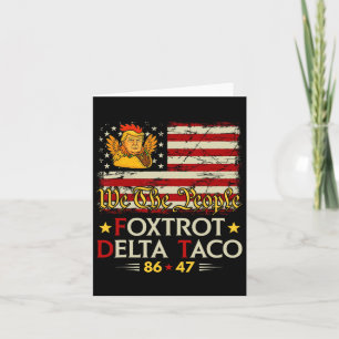 Foxtrot Delta Taco 8647 Los geht's Taco Us Flag Wi Karte