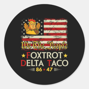 Foxtrot Delta Taco 8647 Los geht's Taco Us Flag Wi Runder Aufkleber
