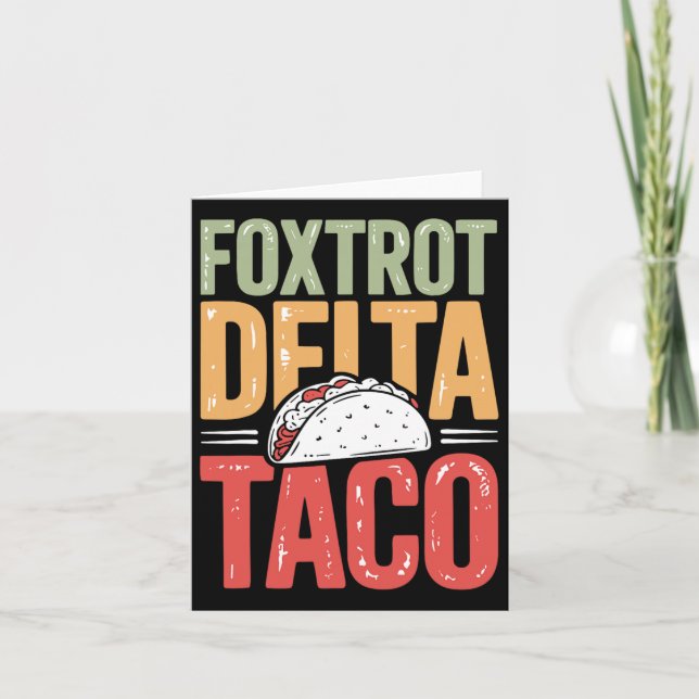 Foxtrot Delta Taco Trump bleibt immer draußen - Ge Karte (Vorderseite)