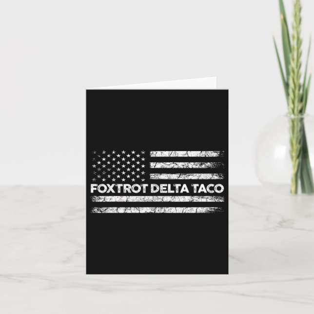 Foxtrot Delta Taco Trump versteckt Taco immer Karte (Vorderseite)