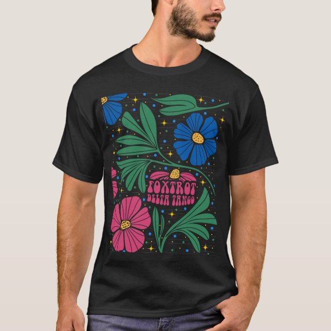 Foxtrot Delta Tango Blume Boho T-Shirt (Vorderseite)