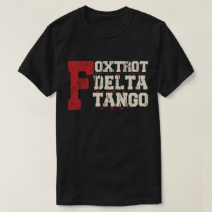Foxtrot Delta Tango: Ein lustiger Militärcode T-Shirt