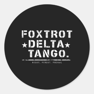 Foxtrot Delta Tango - Militärische taktische Typog Runder Aufkleber