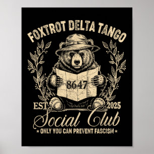 Foxtrot Delta Tango Social Club nur Sie können zu  Poster