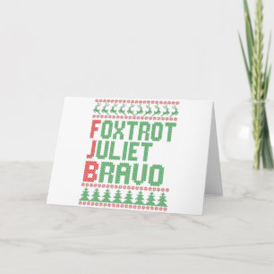 Foxtrot Juliet Bravo Hässliches Weihnachts-Pullove Karte