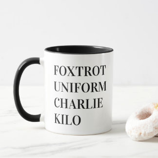 FOXTROT UNIFORM CHARLIE KILO TASSE