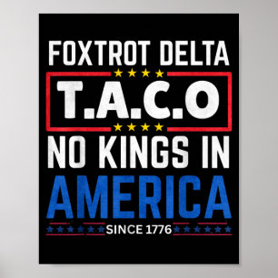 Foxtrots Delta Taco King In Amerika Seit 1776 4. Poster