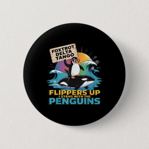 Foxtrots Delta Tangos Pinguin Resistenzprotest wie Button