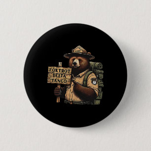 Foxtrots Delta Tangos Resist Bear National Forest Button