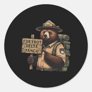 Foxtrots Delta Tangos Resist Bear National Forest Runder Aufkleber
