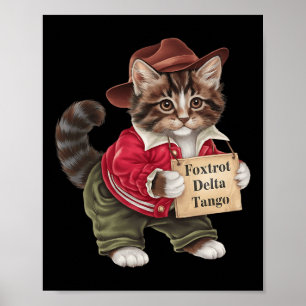 Foxtrots Delta Tangos Resist Cat National Forest S Poster