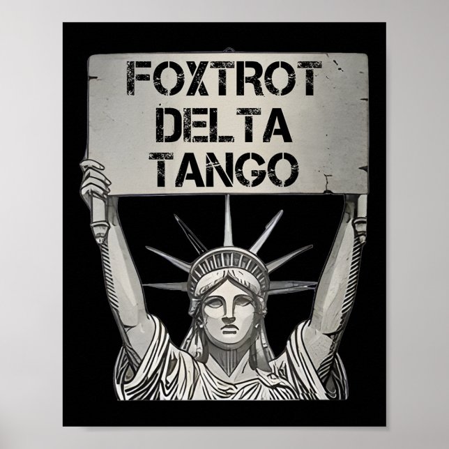 Foxtrots Delta Tangos Widerstandsstatue Lib Poster (Vorne)