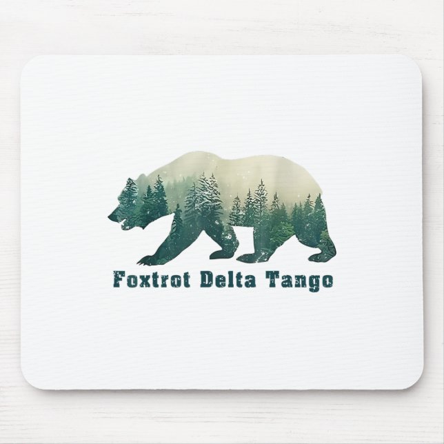 Foxtrots Deltas Tangos Funny Bear Mousepad (Vorne)