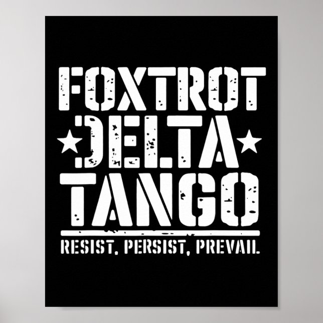 Foxtrots Deltas Tangos Funny Resist Bear 1 Poster (Vorne)