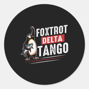 Foxtrots Deltas Tangos Pinguine Anti Trump Runder Aufkleber