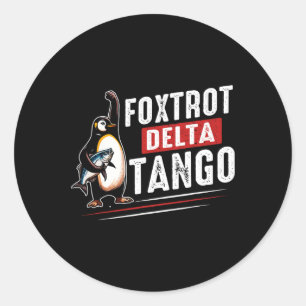 Foxtrots Deltas Tangos Pinguine Anti Trump Runder Aufkleber