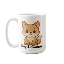 Foxy & Fabulous-Tasse