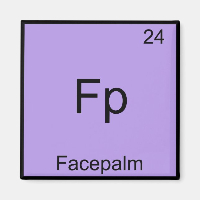 Fp - Facepalm Funny Element Meme Chemistry T-Shirt Magnet (Vorne)