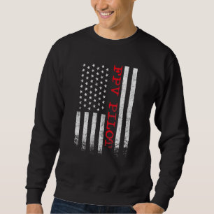 FPV Freestyle Racecopter Pilot Drone Drone Drone Sweatshirt